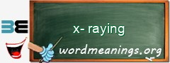 WordMeaning blackboard for x-raying